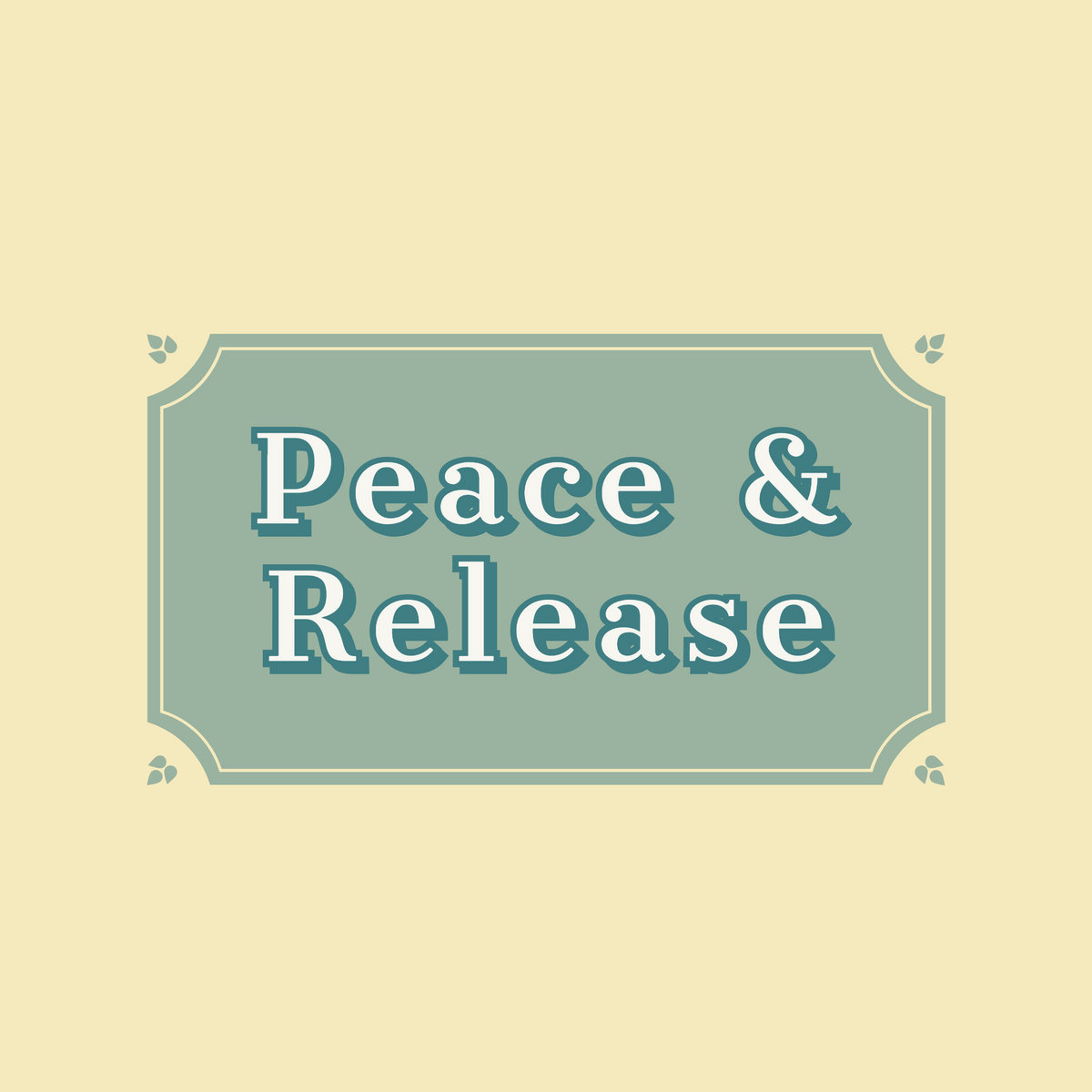 Peace & Release cover