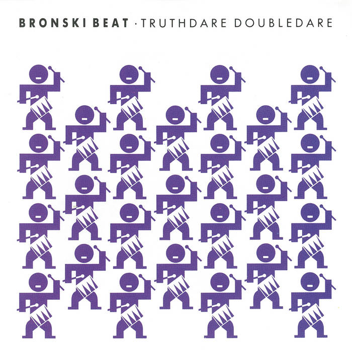 Truthdare Doubledare | Bronski Beat