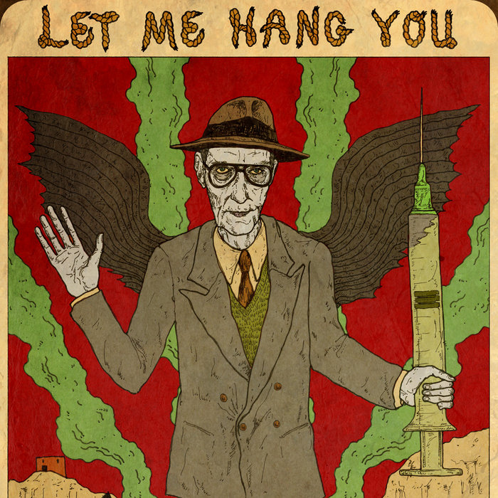 Let Me Hang You | William S. Burroughs