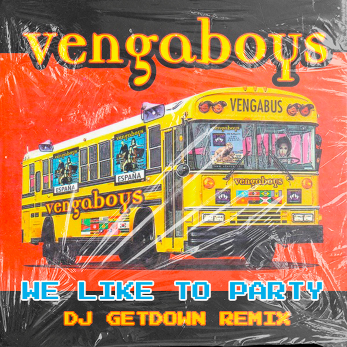 We Like To Party (Dj Getdown Remix) DJ GETDOWN