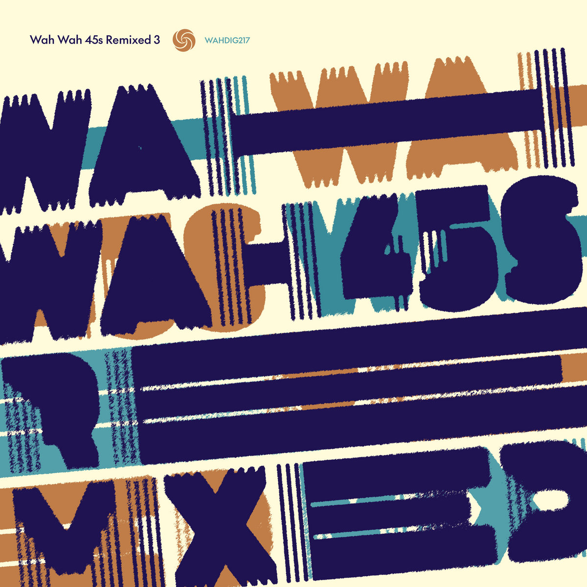 Wah Wah 45s Remixed 3 | Wah Wah 45s
