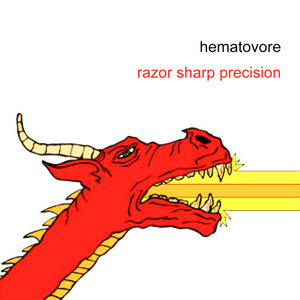 Hematovore — Razor Sharp Precision