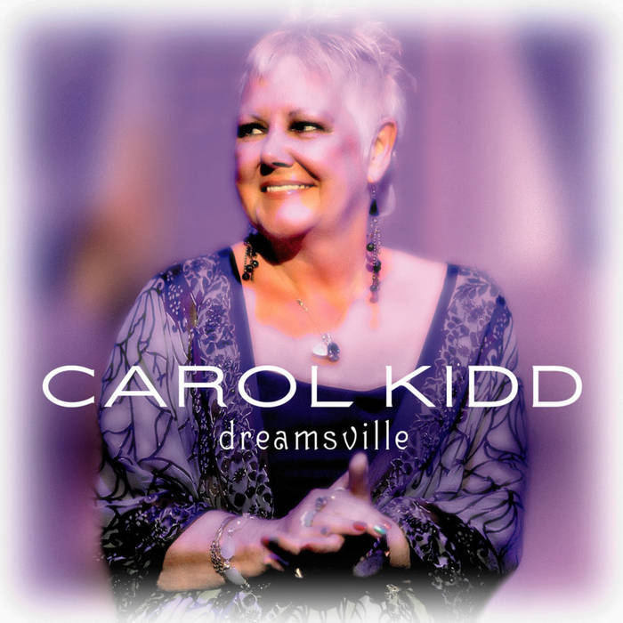 Dreamsville | Carol Kidd