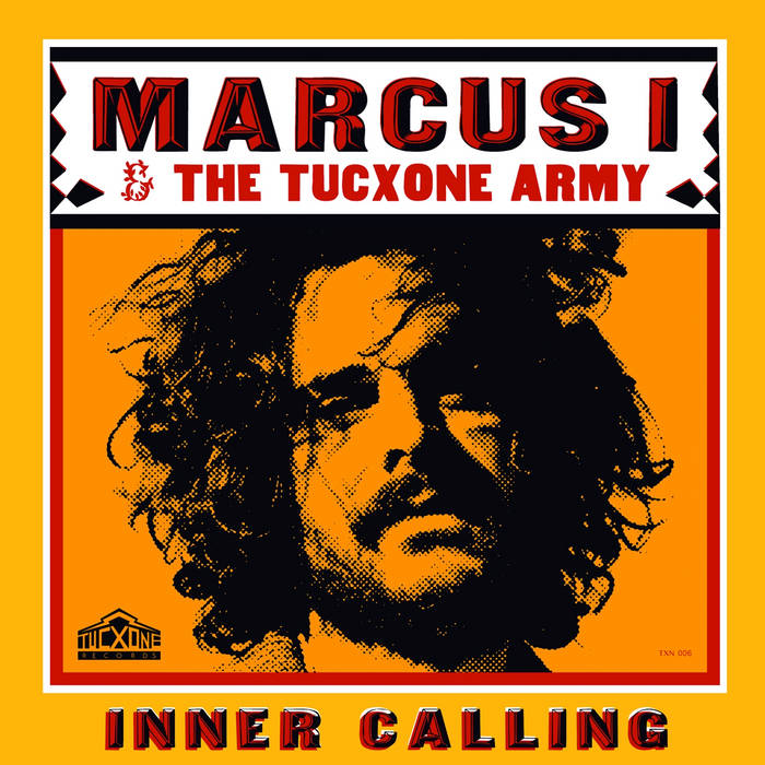 Inner Calling, by Marcus I &amp; Tucxone Army