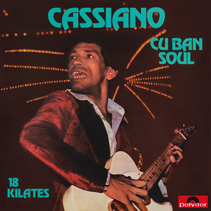 洋楽 Cassiano Cuban Soul 18 Kilates Cuban Soul: 18 Kilates - Album by Cassiano | Spotify