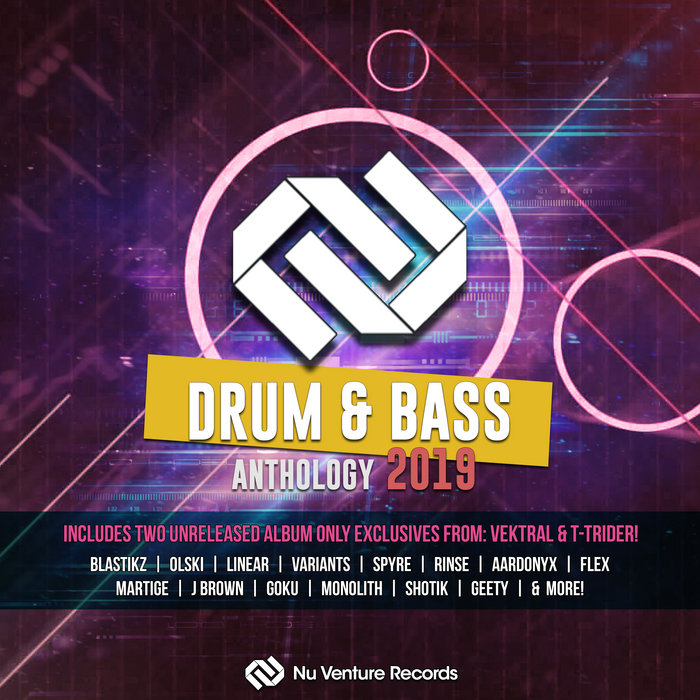 Drum & Bass Anthology 2019 £6.75 for 35 Tracks! Nu Venture Records