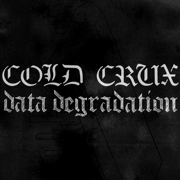 data degradation cold crux