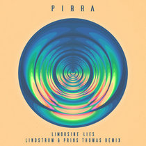 Pirra — Limousine Lies - Lindstrøm & Prins Thomas Remix