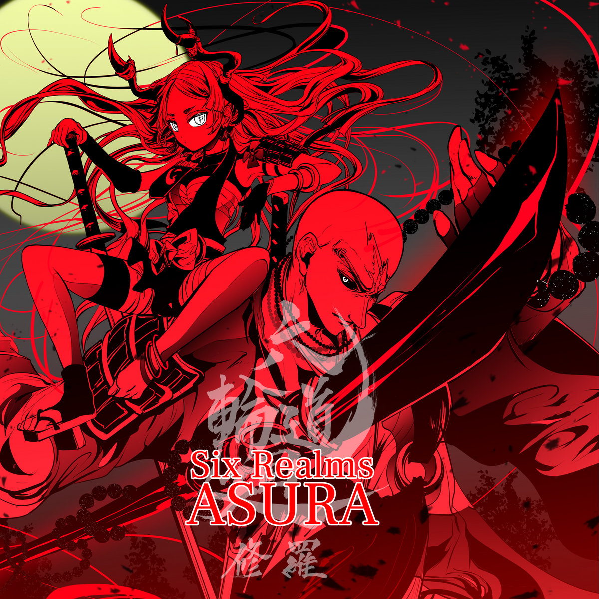 Six Realms -Asura- Re. | Yoshiki ARA[CarrotWine.] | Yoshiki ARA