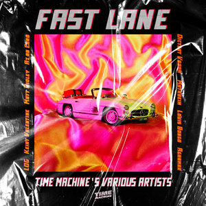 Timemachine — Fast LaneVarious Artists