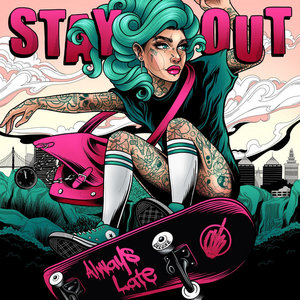 Stay Out — Always Late (DELUXE)