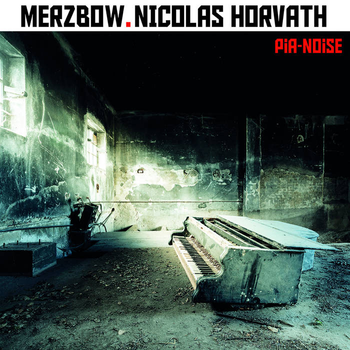 Pia-Noise | Merzbow + Nicolas Horvath | Sub Rosa Label