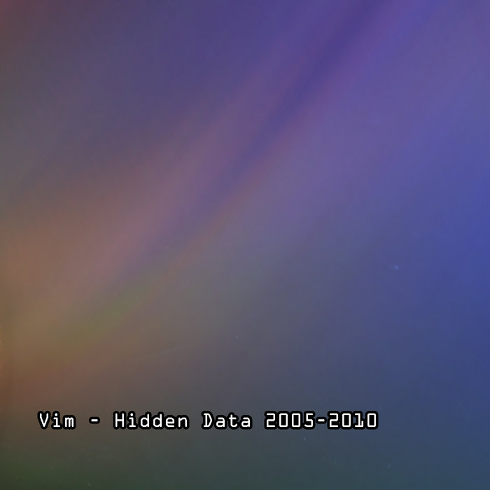 Hidden Data 2005-2010 | Vim