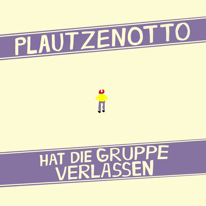 Pochette de Hat die Gruppe verlassen par Plautzenotto