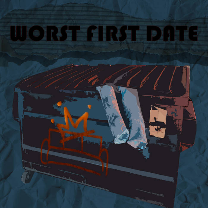 WORST FIRST DATE, by SOFA QUEENS