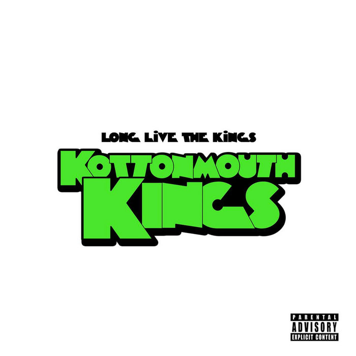 Long Live the Kings (Deluxe) | Kottonmouth Kings