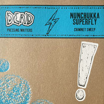 DEAD + Nunchukka Superfly - Split Single cover art