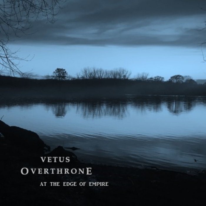 At the Edge of Empire Vetus Overthrone