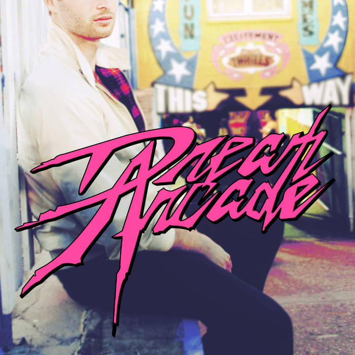 Dream Arcade  –  EP, by Dream Arcade
