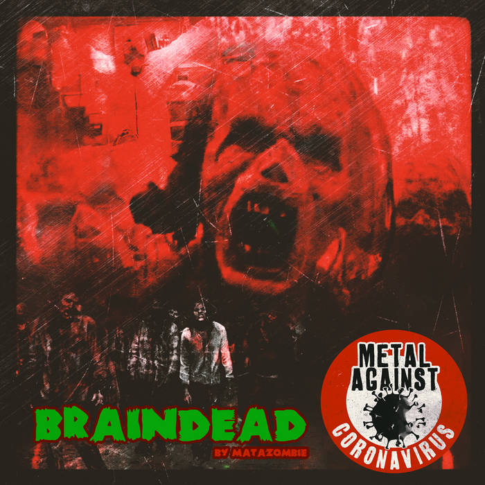 Braindead | Metal Against Coronavirus