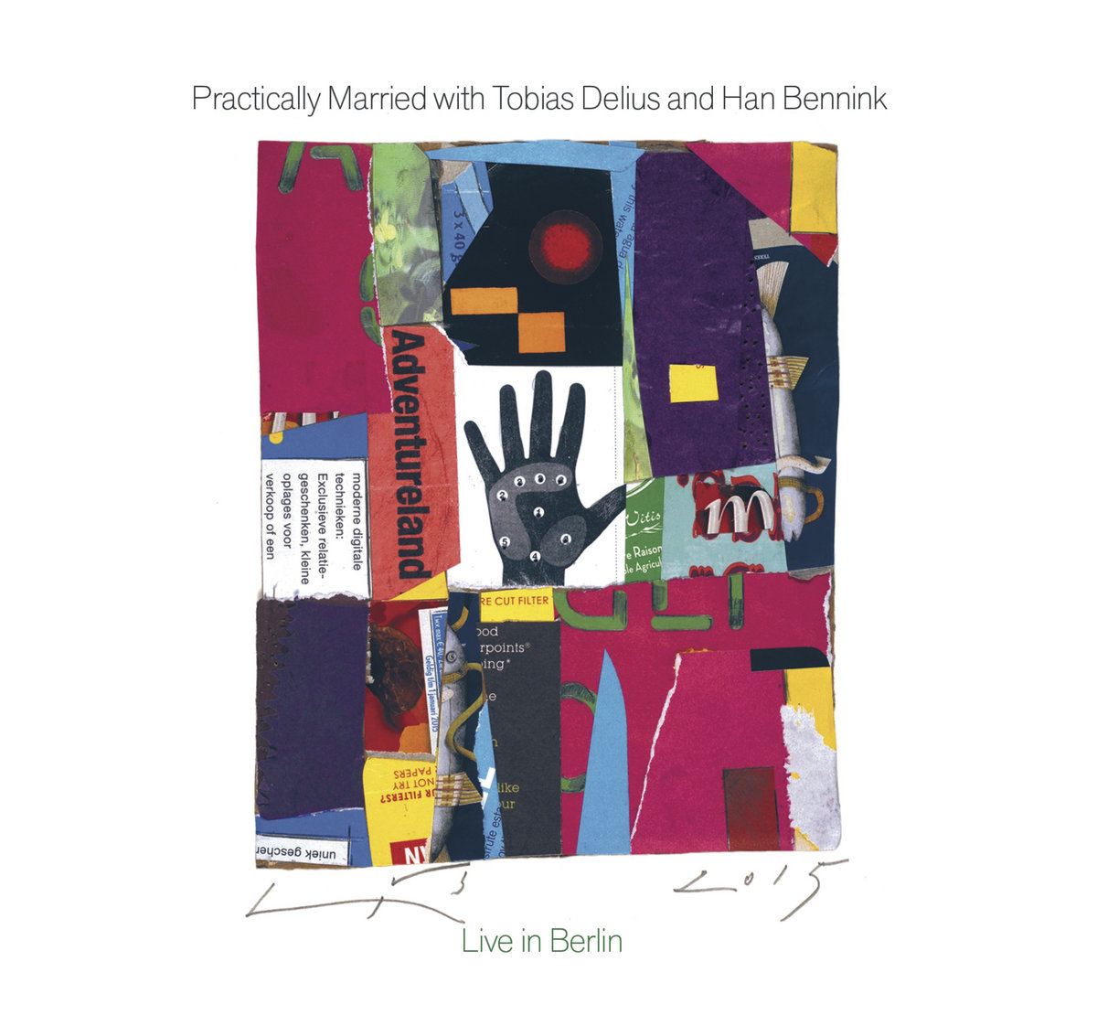 Live in Berlin
von Practically Married with Tobias Delius and Han Bennink