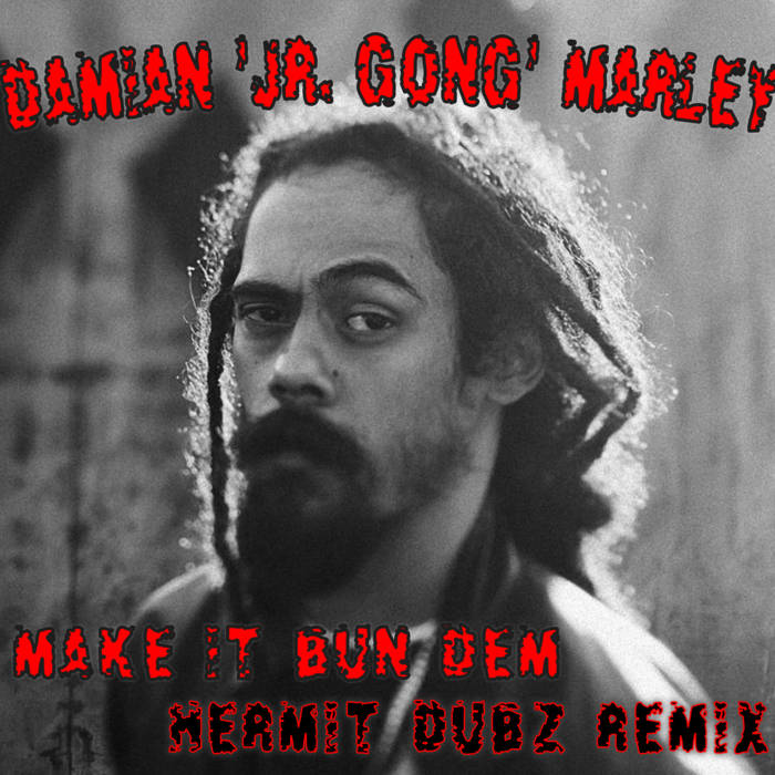 洋楽 Damian\"Jr.Gong\"Marley / Make It Bun Dem Make It Bun Dem - YouTube