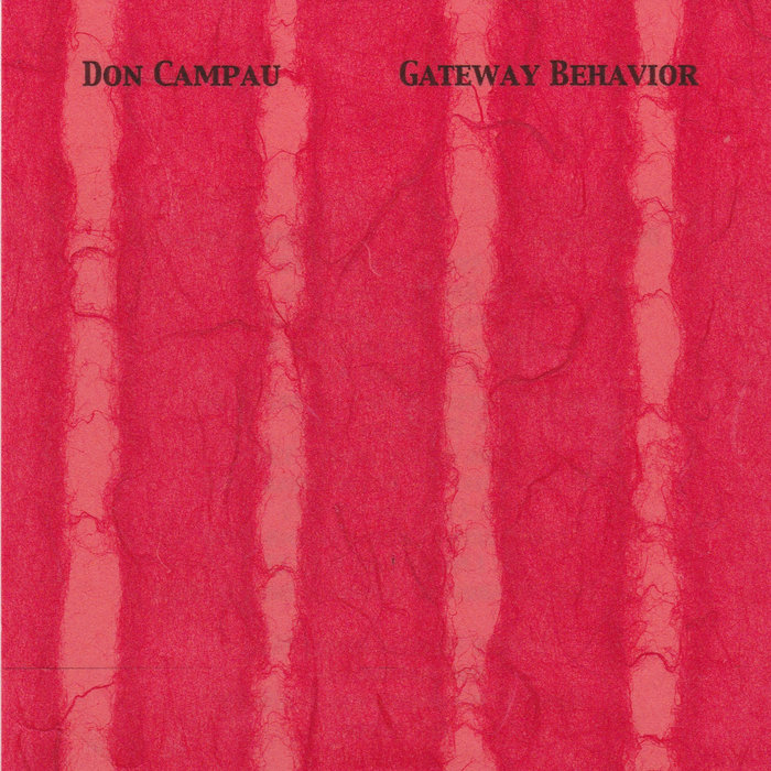 Gateway Behavior Don Campau