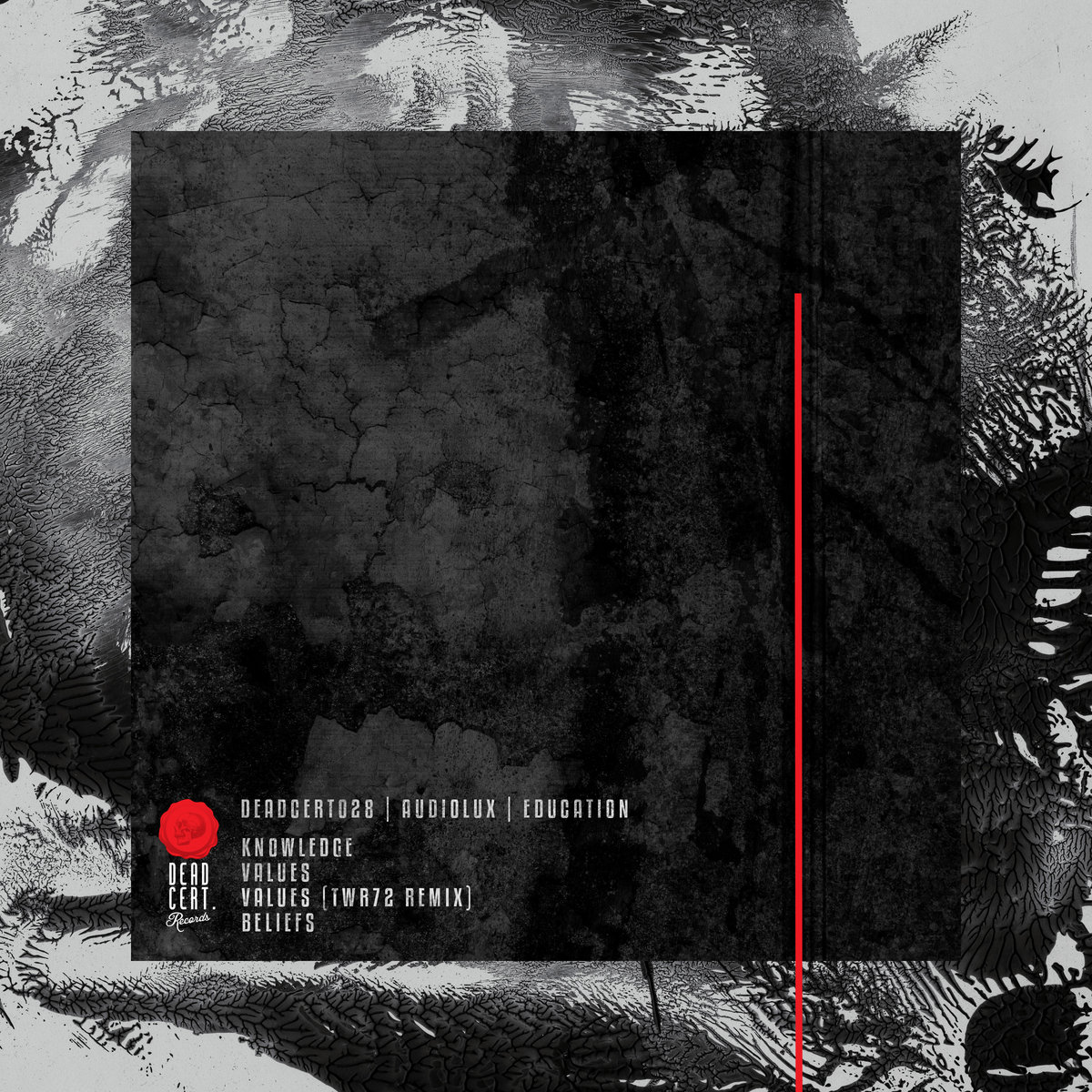 Deadcert028 Education Incl Twr72 Remix Dead Cert Records