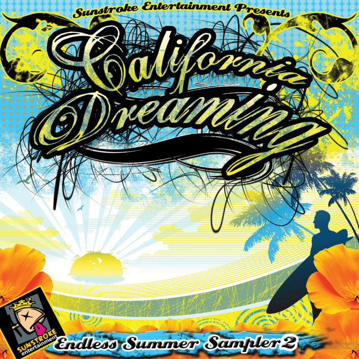 California Dreaming Endless Summer Sampler II | Sunstroke Entertainment