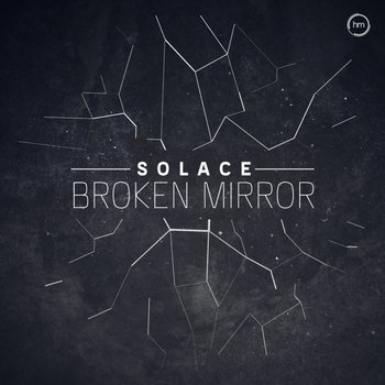 Broken Mirror EP Solace