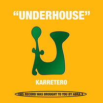 Karretero — Underhouse