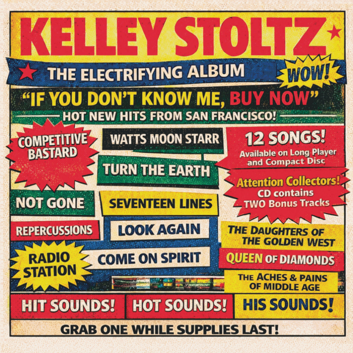 If You Don't Know Me, Buy Now! | Kelley Stoltz | Dandy Boy Records