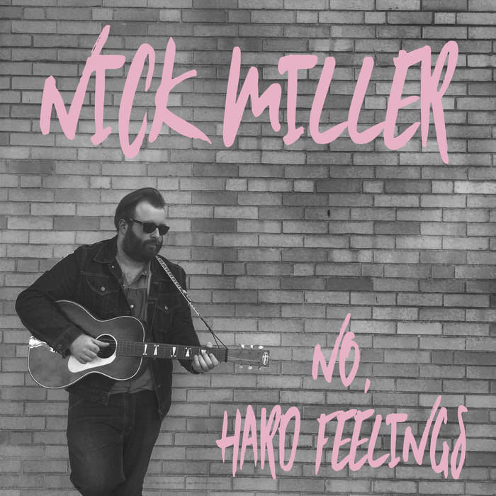 No, Hard Feelings | Nick Miller