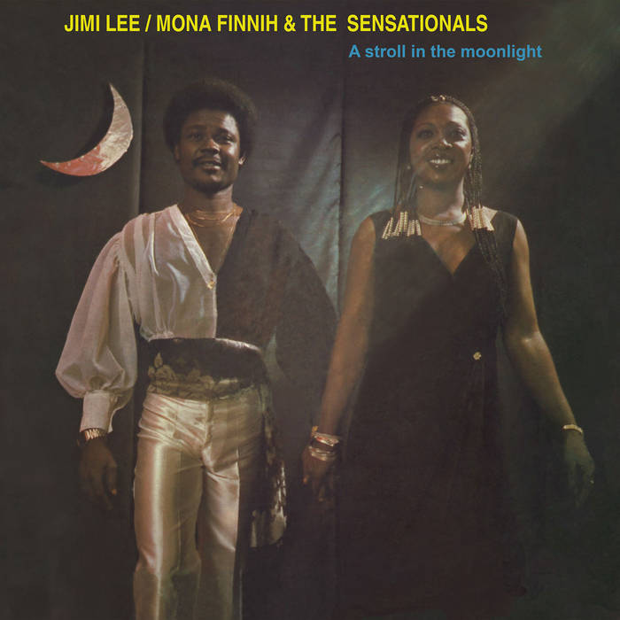 JIMI LEE / MONA FINNIH & THE SENSATIONALS - A Stroll In The