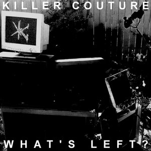 Killer Couture — What's Left?