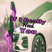 If I Really Need You (Beat) cover art