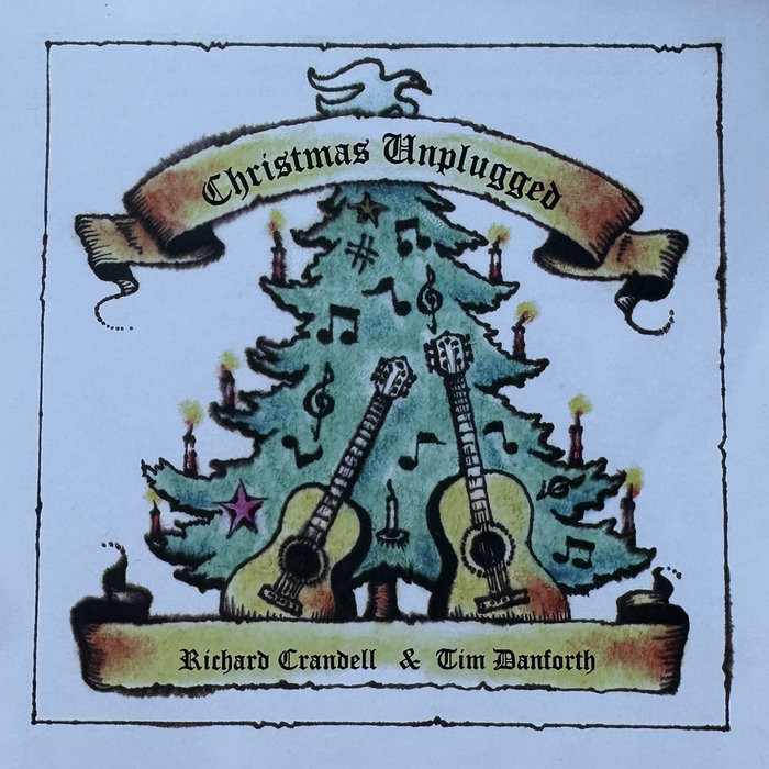 Timothy Danforth Christmas Unplugged | Tim Danforth and Richard Crandell | Tim Danforth