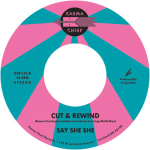 Say She She — Cut & Rewind / Disco Life