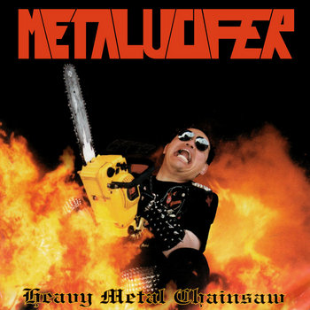 Heavy Metal Chainsaw | Metalucifer