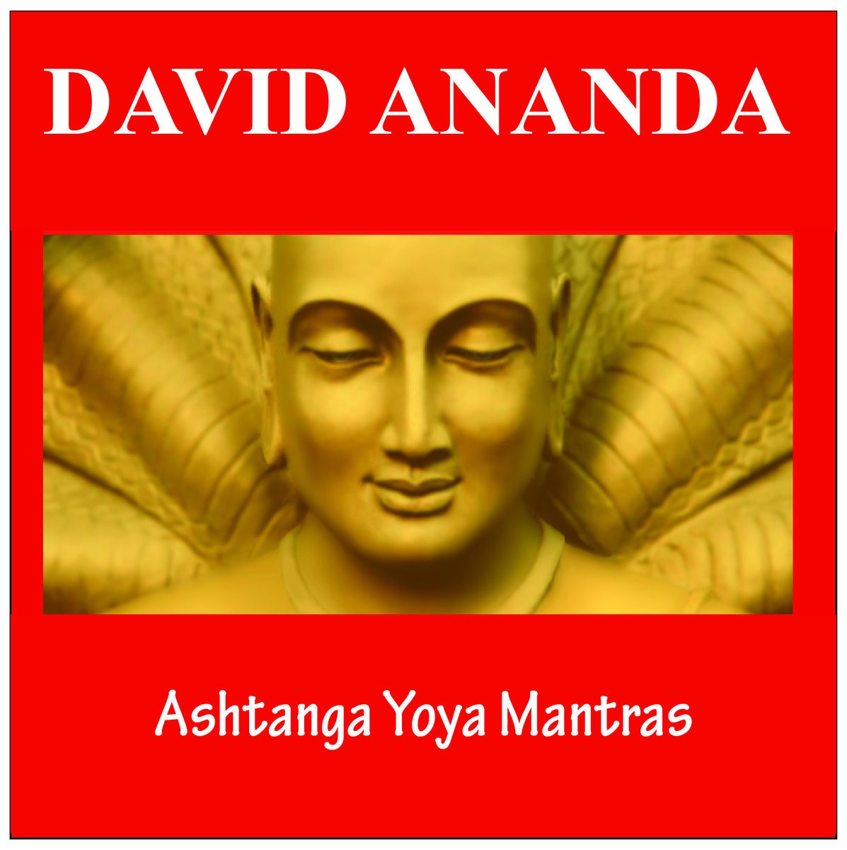 Ashtanga Yoga Mantras david ananda