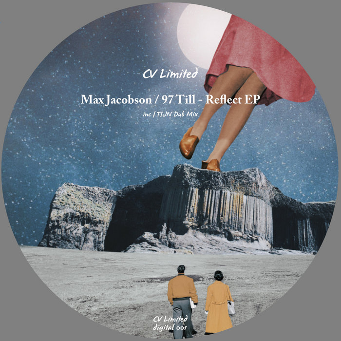 CVLTDD001 Max Jacobson & 97 Till - Reflect EP inc TIJN Remix