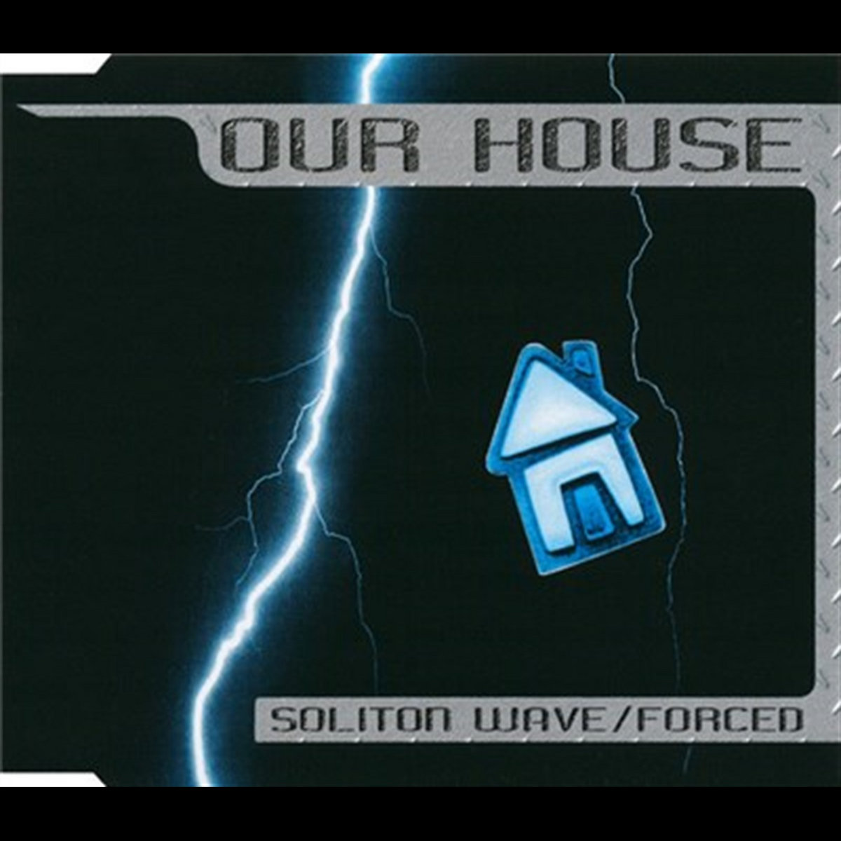 Soliton Wave Rider Soliton Wave Forced | Our House