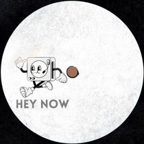 Hey Now cover art