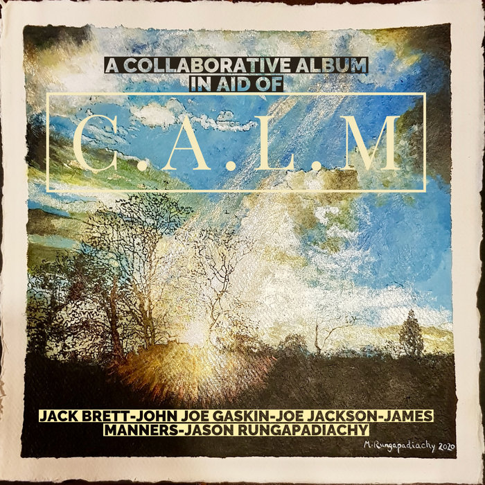 C.A.L.M. | C.A.L.M. ft. Jack Brett, John Joe Gaskin, Joe Jackson
