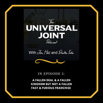 Universal Joint Episode 5: Comcast's dream of acquiring Fox fades, Universal gears up to expand Fast and Furious franchise cover art