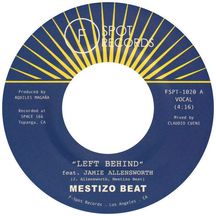 Mestizo Beat / Left Behind Mestizo Beat / Left Behind