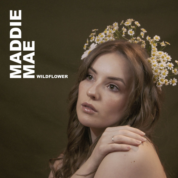 Wildflower | MADDIE MAE