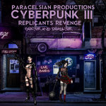 Cyberpunk III Replicants Revenge Sexier & Deadlier Various Artists Compilation