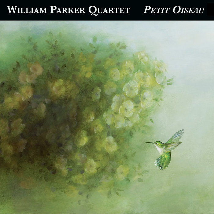 Petit Oiseau William Parker