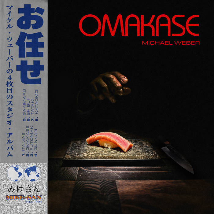 OMAKASE | Michael Weber